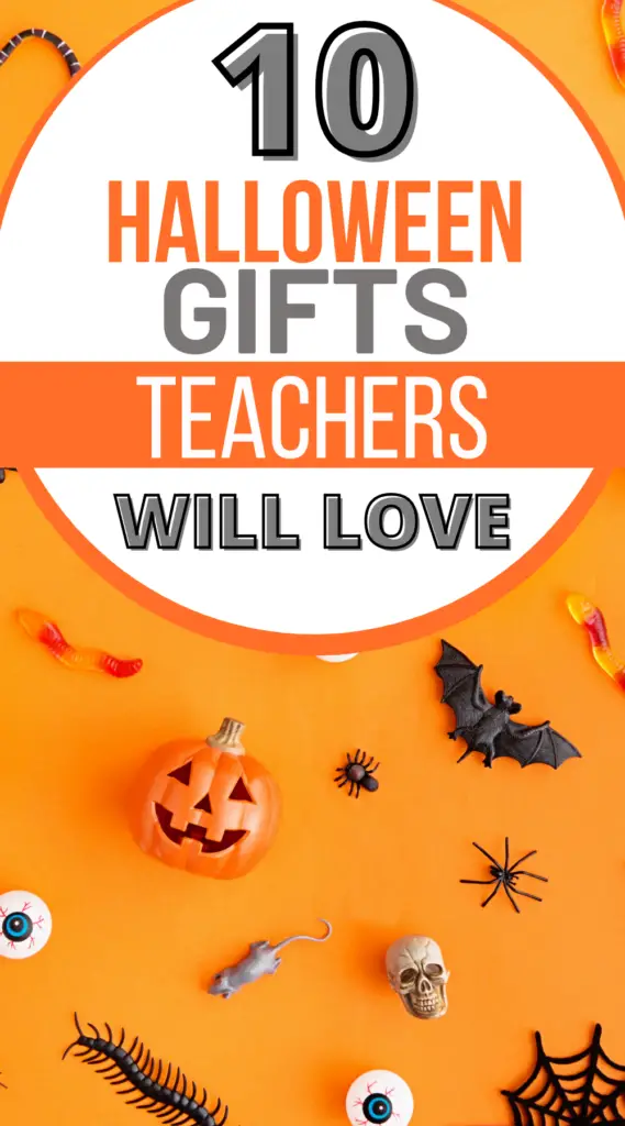 Halloween gifts for teachers