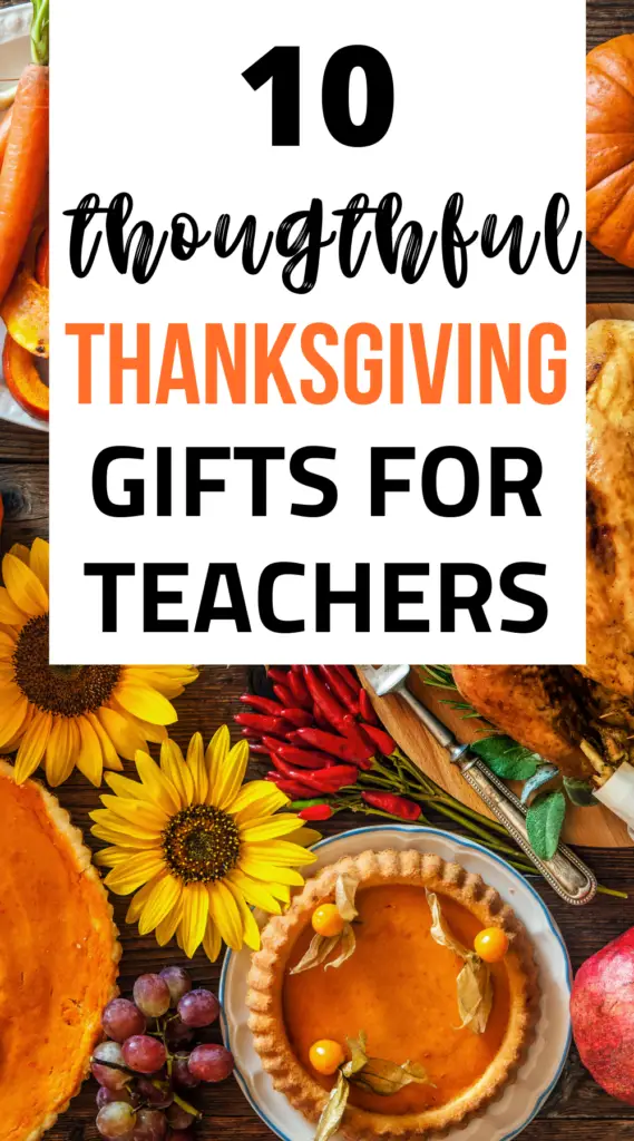 Easy Thanksgiving gift ideas for Teachers