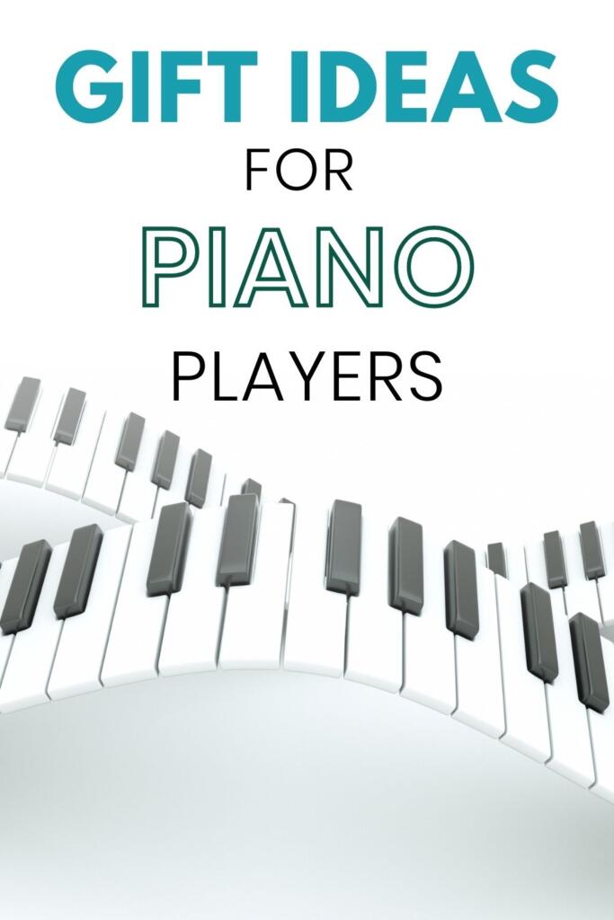 Gifts for piano players