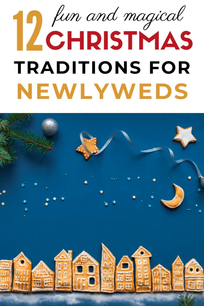 Christmas Traditions for newlyweds