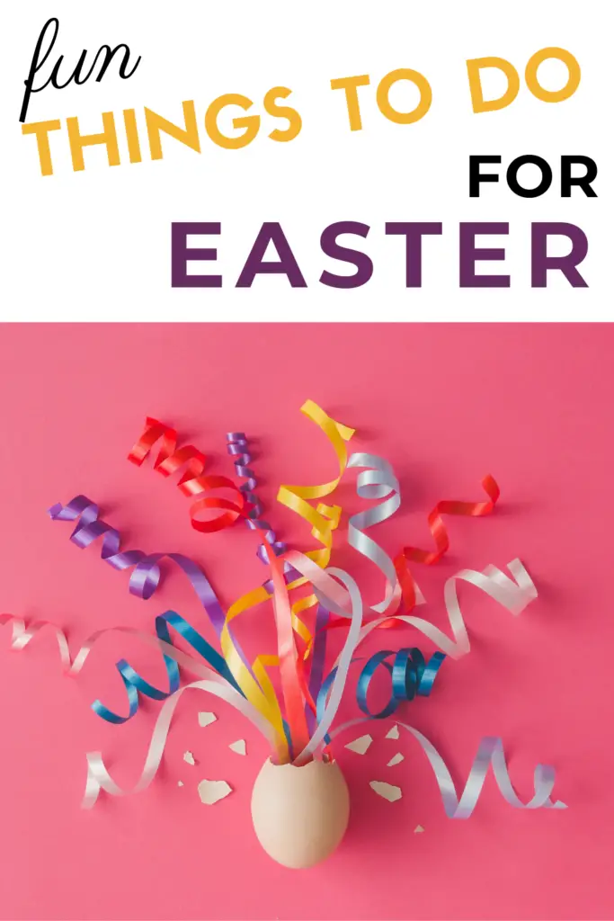 Fun things to do on Easter