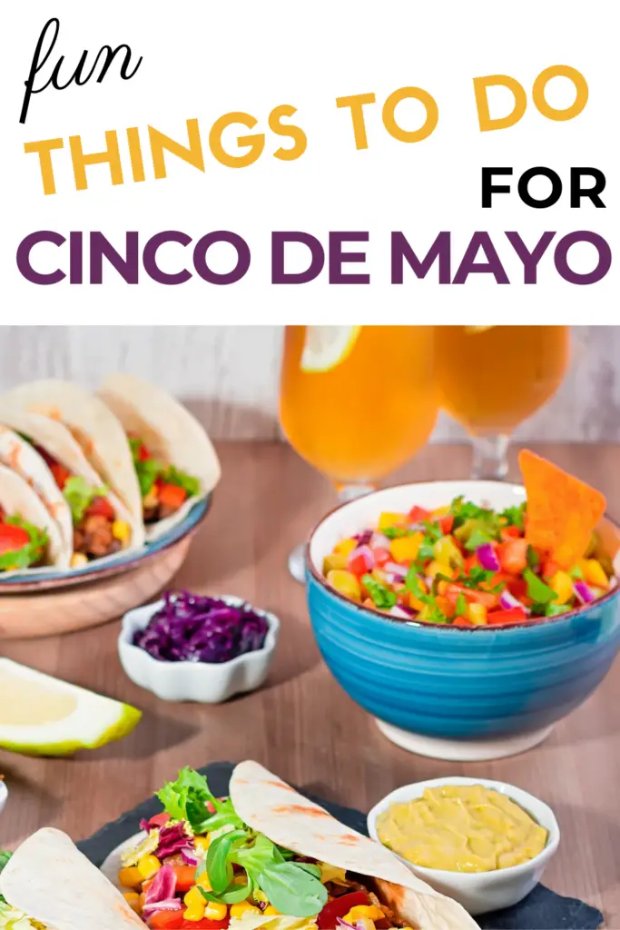 Things to do for Cinco de Mayo
