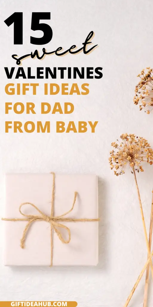 Valentine's Gifts for Dad from Baby 