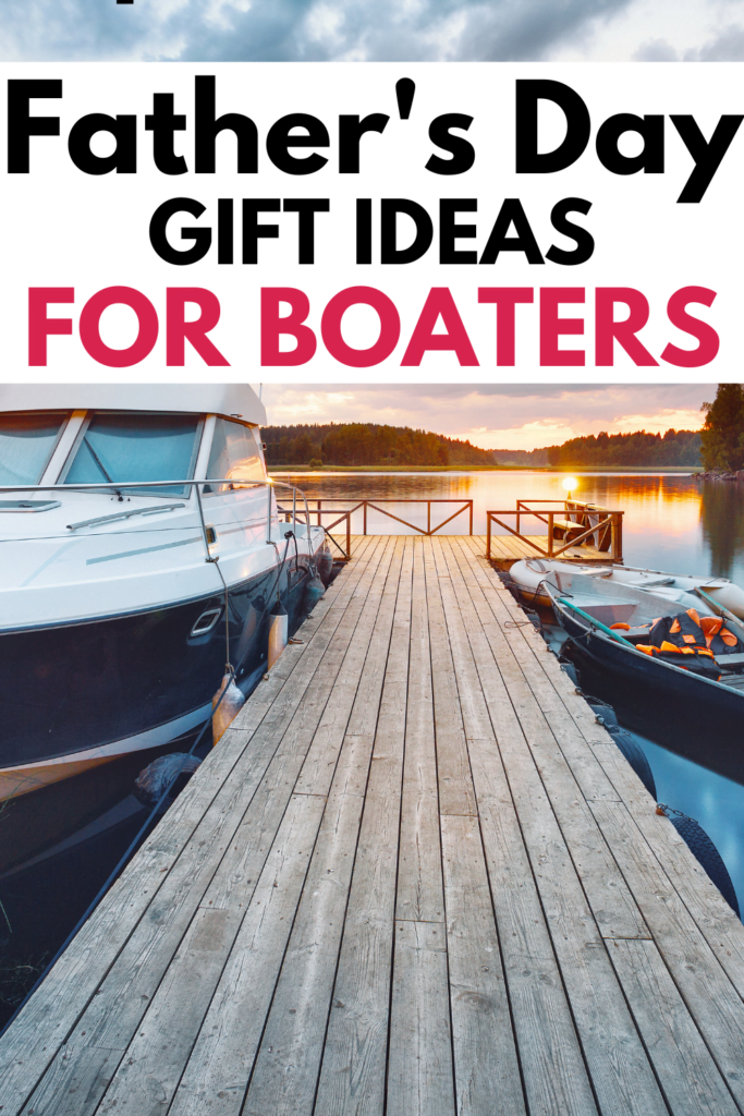 Father's Day Gifts for Boaters