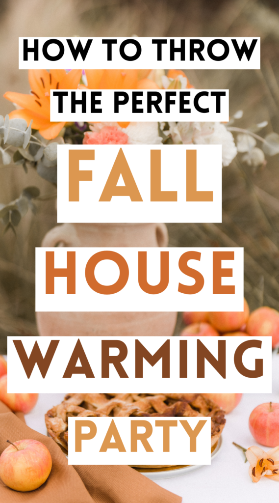 Fall Housewarming Party Ideas