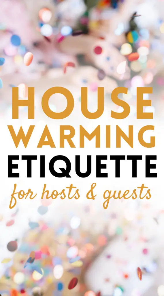 Housewarming Party Etiquette