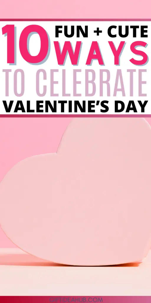 Valentine's Day Traditions for Couples and Families